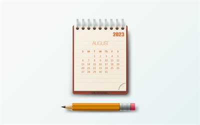 2023年8月カレンダー, 4k, メモ帳紙, 2023年のコンセプト, 文房具の背景, 2023年8月のカレンダー, 2023年カレンダー, 8月, クリエイティブアート