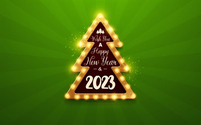 새해 복 많이 받으세요 2023, 4k, 녹색 배경, 2023년 컨셉, 2023 새해 복 많이 받으세요, 2023 크리스마스 트리 배경, 전구, 2023 템플릿, 2023 인사말 카드