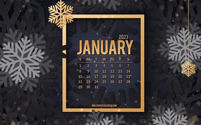 calendario gennaio 2023, 4k, sfondo nero con fiocchi di neve, modello scuro invernale, gennaio, 2023 concetti, calendari 2023, sfondo scuro fiocchi di neve 3d