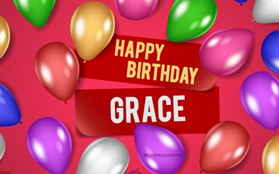4k, grace doğum günün kutlu olsun, pembe arka planlar, grace doğum günü, gerçekçi balonlar, popüler amerikalı bayan isimleri, grace adı, grace adıyla resim, doğum günün kutlu olsun grace, grace