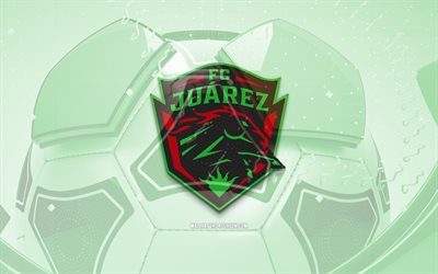 FC Juarez glossy logo, 4K, green football background, Liga MX, soccer, mexican football club, FC Juarez 3D logo, FC Juarez emblem, FC Juarez, football, sports logo, Juarez FC