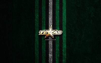 텍사스는 골든 로고입니다, 4k, 녹색 돌 배경, ahl, 미국 하키 팀, 텍사스 스타 로고, 하키, 텍사스 스타