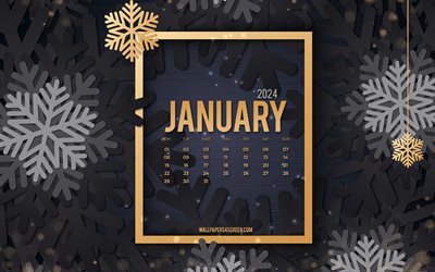 calendario di gennaio 2024, 4k, sfondo nero con fiocchi di neve, modello oscuro invernale, calendario gennaio 2024, gennaio, 2024 concetti, calendari 2024, sfondo di fiocchi di neve 3d scuri