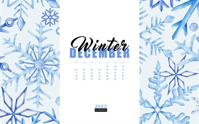 4k, calendrier de décembre 2023, fond d'hiver aquarelle bleu, calendriers d'hiver 2023, flocons de neige aquarelles, calendrier décembre 2023, concepts 2023, décembre, fond d'hiver