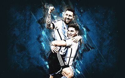 लियोनेल मेसी, जूलियन अल्वारेज़, अर्जेंटीना की राष्ट्रीय फुटबॉल टीम, कतर 2022, विश्व कप 2022, अर्जेंटीना के फुटबॉल खिलाड़ी, नीले पत्थर की पृष्ठभूमि, फ़ुटबॉल, अर्जेंटीना