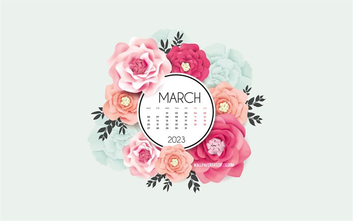 4k, calendário de março de 2023, flores da primavera, fundo de primavera com rosas, marchar, rosas, 2023 conceitos, calendário primavera 2023