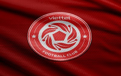 viettel fc फैब्रिक लोगो, 4k, लाल कपड़े की पृष्ठभूमि, वी लीग 1, bokeh, फुटबॉल, viettel fc लोगो, फ़ुटबॉल, विटेल एफसी प्रतीक, viettel fc, वियतनामी फुटबॉल क्लब, एफसी विएटेल