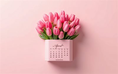 2026 April Calendar, Pink Tulips, 2026 Calendars, April 2026 Calendar, April Calendar 2026, Pink Background, Tulips, April