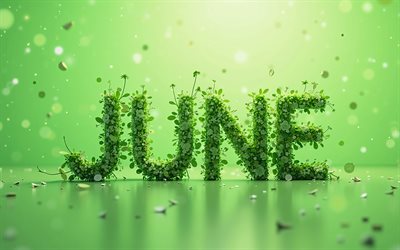 4k, junio, letras florales verdes, minimalismo, fondo abstracto verde, conceptos de junio, nombres de meses, inscripción de junio, palabra de junio, antecedentes con junio