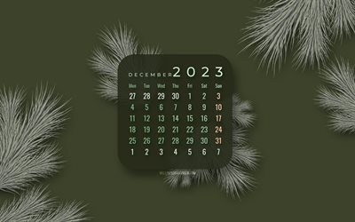 4k, تقويم ديسمبر 2023, خلفيات خضراء, شجرة التنوب, تقويمات الشتاء, 2023 ديسمبر التقويم, 2023 مفاهيم, تقاويم ديسمبر, خلاق, تقويمات 2023, ديسمبر
