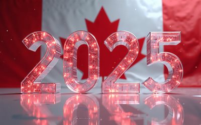 2025 캐나다, 4k, 캐나다의 깃발, 캐나다로 여행 2025, 캐나다 2025 자리, 3d 아트, 캐나다 국기, 2025 3d 자리, 백라이트가있는 숫자 2025, 캐나다