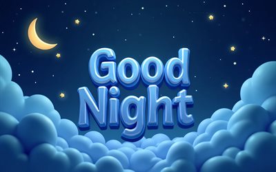 iyi geceler, 4k, iyi geceler 3d yazıt, gece manzarası, uzay, gece, karikatür ayı, iyi geceler konseptleri, iyi gece arka planı