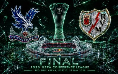 2026 UEFA Conference League Final, 4k, crystal art, Crystal Palace FC vs Rayo Vallecano, Conference League, glass art, Red Bull Arena, Leipzig, 27 May 2026, Crystal Palace FC, Rayo Vallecano