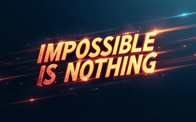 impossível é possível, 4k, citações motivacionais, inspiração, letras brilhantes, conceitos de impossível é possível, arte impossível é possível