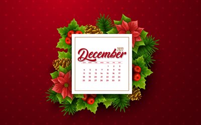 calendario dicembre 2022, 4k, elementi di natale, concetti del 2022, dicembre, sfondo rosso, modello 2022, calendario di dicembre 2022, arte creativa