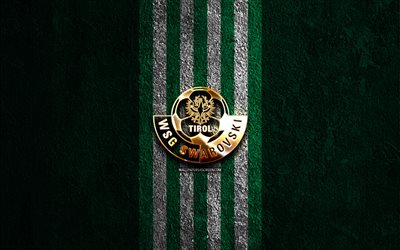 logotipo dorado de wsg tirol, 4k, fondo de piedra verde, bundesliga de austria, club de fútbol austríaco, logotipo de wsg tirol, fútbol, emblema wsg tirol, wsg tirol, wsg tirol fc