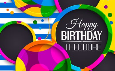 Theodore Happy Birthday, 4k, abstract 3D art, Theodore name, blue lines, Theodore Birthday, 3D balloons, popular american female names, Happy Birthday Theodore, picture with Theodore name, Theodore