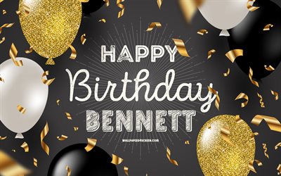 4k, ベネットお誕生日おめでとう, 黒の黄金の誕生の背景, ベネットの誕生日, ベネット, 金色の黒い風船, ベネット誕生日おめでとう