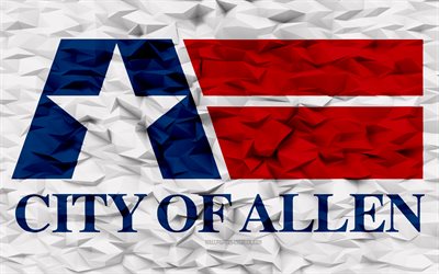 bandiera di allen, texas, 4k, città americane, sfondo del poligono 3d, struttura del poligono 3d, giorno di allen, bandiera di allen 3d, simboli nazionali americani, arte 3d, allen, usa
