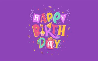 4k, 생일 축하, 보라색 배경, 다채로운 글자, 생일 축하 카드, 생일 축하합니다 배경, 생일 예술, 생일 축하 개념