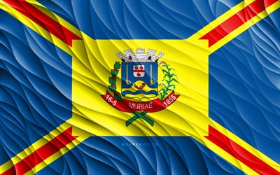 4k, drapeau muriae, drapeaux 3d ondulés, villes brésiliennes, drapeau de muriae, jour de muriae, vagues 3d, villes du brésil, muriae, brésil