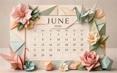 calendario junio ​​2026, 4k, minimalismo, arte del origami, creativo, junio 2026, calendarios de verano, calendario junio 2026, verano, calendarios de junio, calendarios 2026, junio