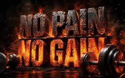 No pain no gain, 4k, fire background, motivational quotes, No pain no gain concepts, gym, dumbbells, creative art, inspiration, grunge art