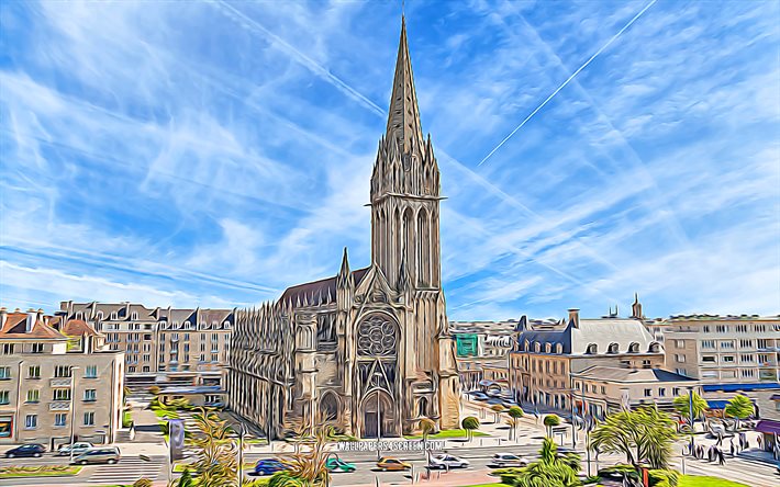 Caen, 4k, vector art, skyline cityscapes, french cities, abstract cityscapes, France, Church of Saint-Pierre, Europe, creative, Caen cityscape, Caen France
