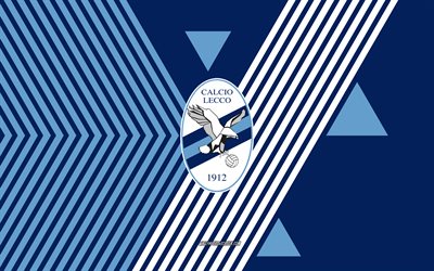 logo calcio lecco, 4k, équipe de football italien, lecco, fond de lignes blanches bleues, calcio lecco, serie b, italie, ligne d'art, calcio lecco 1912, calcio lecco emblem, football