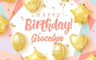 हैप्पी बर्थडे ग्रेसलिन, 4k, सोने के गुब्बारों के साथ जन्मदिन की पृष्ठभूमि, ग्रेसिलीन, 3 डी जन्मदिन पृष्ठभूमि, ग्रेसलिन का जन्मदिन, सोने के गुब्बारे, ग्रेसलिन हैप्पी बर्थडे