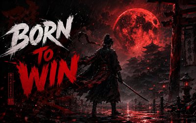 syntynyt voittamaan, 4k, yksinäinen samurai, punainen kuu, linna, suosittuja lyhyitä lainauksia, samurai, syntynyt voittamaan konsepteja, inspiraatiota, syntynyt voittamaan inspiraatiota, luova, syntynyt voittamaan art