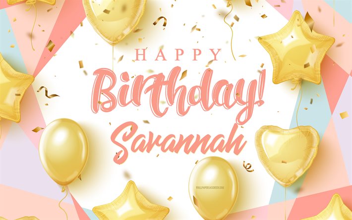 doğum günün kutlu olsun savannah, 4k, altın balonlu doğum günü arka planı, savannah, 3d doğum günü arka plan, savannah doğum günü, altın balonlar, savannah doğum günün kutlu olsun