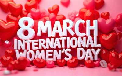 4k, internationaler frauentag, rote 3d herzen, schönen 8 märz, 3d kunst, alles gute zum frauentag, rote hintergründe, vorlage vom 8 märz, 8 märz grußkarte, 8 märz