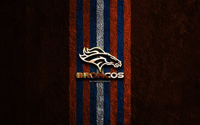 Denver Broncos golden logo, 4k, orange stone background, NFL, american football team, Denver Broncos logo, american football, Denver Broncos
