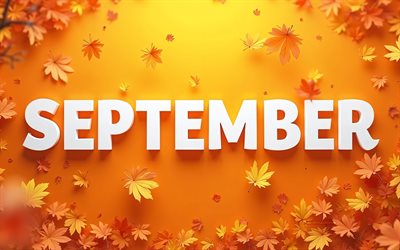 4k, settembre, bokeh, fall fall, lettere 3d bianche, foglie autunnali, sfondo autunnale, concetti di settembre, nomi di mesi, iscrizione di settembre, concetti autunnali, parola di settembre, background con settembre