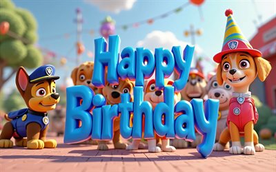 feliz aniversário, 4k, patrulha da pata, perseguir, feliz aniversário 3d inscrição, marshall, feliz aniversário patrulha, conceitos de feliz aniversário, cartão de feliz aniversário
