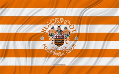 ブラックプールfc, 4k, オレンジ色の白い波状の旗, チャンピオンシップ, フットボール, 3dファブリックフラグ, ブラックプールfcフラグ, サッカー, ブラックプールfcのロゴ, イギリスのサッカークラブ, fcブラックプール