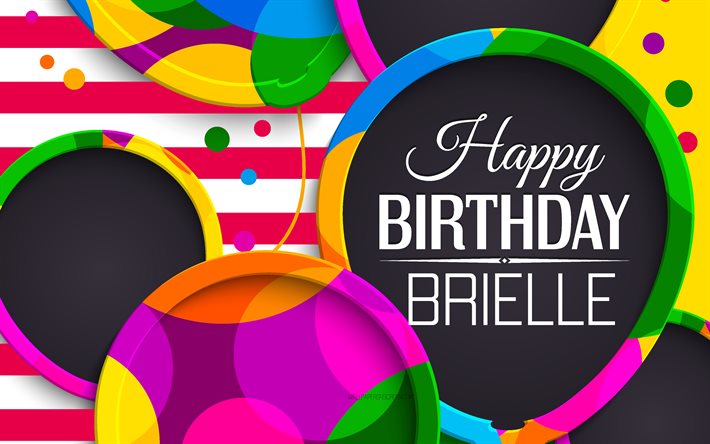 브리엘 생일 축하해, 4k, 추상 3d 아트, 브리엘 이름, 핑크 라인, 브리엘 생일, 3d 풍선, 인기있는 미국 여성 이름, brielle 이름이 있는 사진, 브리엘