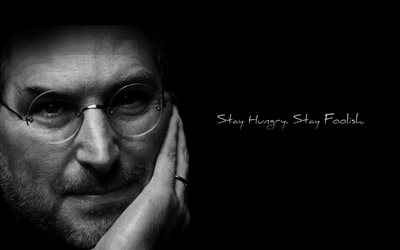 Stay Hungry Stay Foolish, minimalism, Steve Jobs quotes, black backgrounds, motivation, Steve Jobs, motivational quotes, inspirational quotes, inspiration, Stay Hungry Stay Foolish quotes