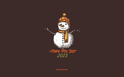 4k, bonne année 2023, fond avec bonhomme de neige, concepts 2023, croquis de bonhomme de neige, art minimal 2023, bonhomme de neige, fond marron, carte de voeux 2023, fond de bonhomme de neige 2023