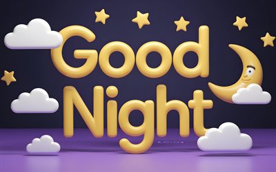 4k, Good night, 3d inscription, 3d clouds, 3d night, 3d month, cartoon month, Good night inscription, creative 3d art, Good night wish