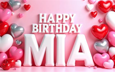 4k, 미아 생일 축하해, 화려한 3d 하트, 미아 이름, 분홍색 배경, 미아 생일, 인기있는 미국 여성 이름, 미아 생일 축하해요, 미아라는 이름의 사진, 미아