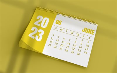 calendario junio ​​2023, 4k, calendario de escritorio amarillo, arte 3d, fondos amarillos, junio, calendarios 2023, calendarios de verano, calendario comercial junio 2023, calendarios de escritorio 2023
