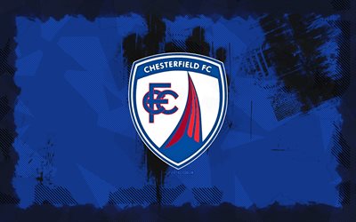 체스터 필드 fc 그런지 로고, 4k, 리그 2, 파란색 그런지 배경, 축구, 체스터 필드 fc 엠블럼, 체스터 필드 fc 로고, 체스터 필드 fc, 영국 축구 클럽, fc 체스터 필드