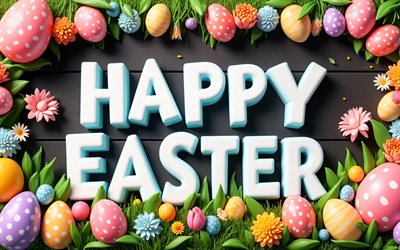 4k, feliz páscoa, fundo de madeira escuro, arte dos desenhos animados, moldura floral, ovos de páscoa, flores, molduras de páscoa, decorações de páscoa, fundos de páscoa, inscrição de feliz páscoa, páscoa