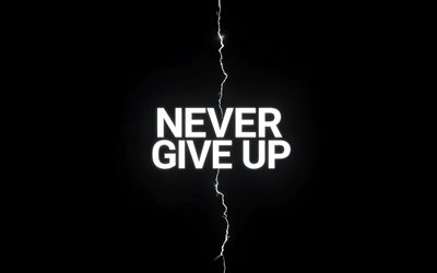 no rendirse nunca, 4k, iluminación, motivación, minimalismo, inspiración, citas cortas populares, nunca renuncies a los conceptos, nunca renuncies a la inspiración, creativo, nunca renuncies al arte