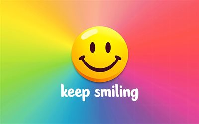 4k, 계속 웃으세요, 무지개 배경, 이모티콘, 추상 미술, 미니멀리즘, 긍정적인 따옴표, 웃다, 화려한 배경, 3d 감정 스마일 아이콘, 동기 부여, 영감, 계속 웃는 개념, 계속 웃는 비문