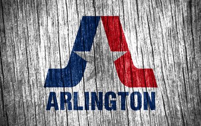 4K, Flag of Arlington, american cities, Day of Arlington, USA, wooden texture flags, Arlington flag, Arlington, Texas, cities of Texas, US cities, Arlington Texas