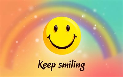 계속 웃으세요, 4k, 무지개, 추상 미술, 미니멀리즘, 이모티콘, 긍정적인 따옴표, 웃다, 화려한 배경, 3d 감정 스마일 아이콘, 동기 부여, 영감, 계속 웃는 개념, 계속 웃는 비문
