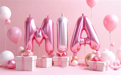 4k, desaparecido en combate, letras de globos rosas, nombre de mia, creativo, cajas de regalo rosas, cumpleaños de mía, nombres femeninos americanos populares, fondo rosa, feliz cumpleaños mía, foto con el nombre de mia, mía feliz cumpleaños